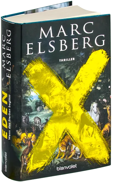 3D Buchcover von Marc Elsberg: Titel „EDEN - Wenn das Sterben beginnt“, mit gelbem X über einem klassischen Gemälde wilder Tiere.